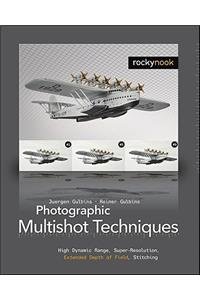 Photographic Multishot Techniques