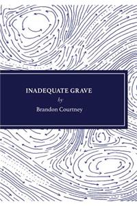 Inadequate Grave