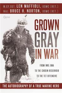 Grown Gray in War