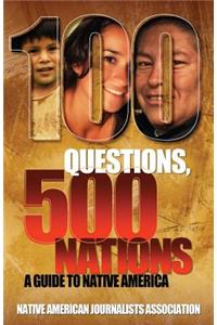 100 Questions, 500 Nations