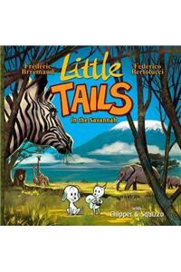 Little Tails in the Savannah