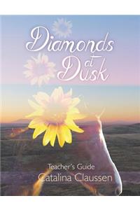 Diamonds at Dusk Teacher's Guide
