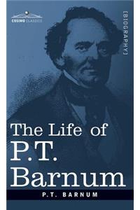 The Life of P.T. Barnum
