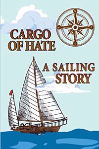 Cargo of Hate