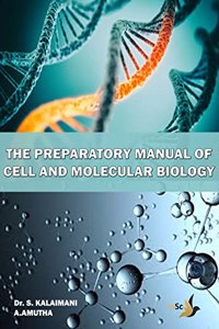 The Preparatory Manual of Cell and Molecular Biology