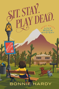 Sit. Stay. Play Dead.