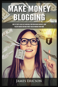 Make Money Blogging