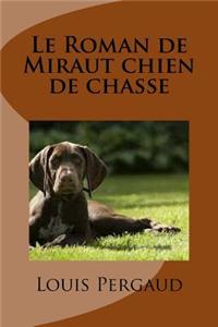 Le Roman de Miraut chien de chasse