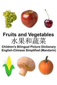 English-Chinese Simplified (Mandarin) Fruits and Vegetables Children's Bilingual Picture Dictionary