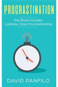 Procrastination: 2 Manuscripts - Laziness, Stop Procrastinating