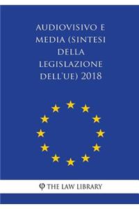 Audiovisivo e media (Sintesi della legislazione dell'UE) 2018