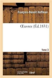 Oeuvres Tome 3