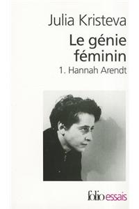 Le genie feminin 1/Hannah Arendt