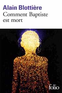 Comment Baptiste est mort