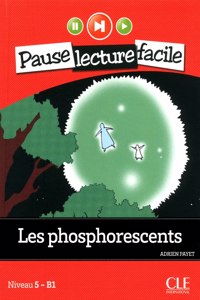 Les phosphorescents (Niveau 5)