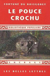 Le Pouce Crochu