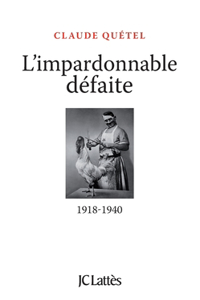 L'impardonnable défaite