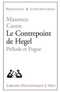 Le Contrepoint de Hegel