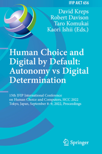 Human Choice and Digital by Default: Autonomy Vs Digital Determination