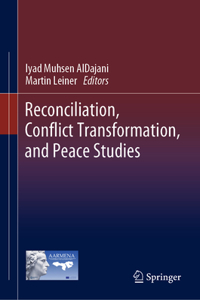 Reconciliation, Conflict Transformation and Peace Studies