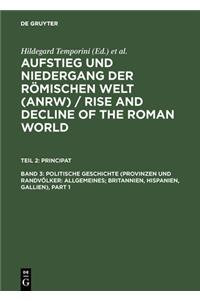 Politische Geschichte (Provinzen Und Randvölker: Allgemeines; Britannien, Hispanien, Gallien)