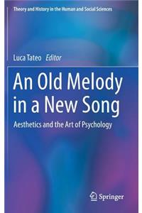 Old Melody in a New Song