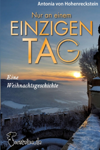 Nur an einem einzigen Tag