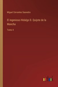 ingenioso Hidalgo D. Quijote de la Mancha