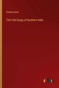 Folk-Songs of Southern India