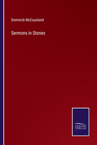 Sermons in Stones