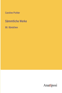 Sämmtliche Werke