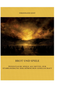 Brot und Spiele