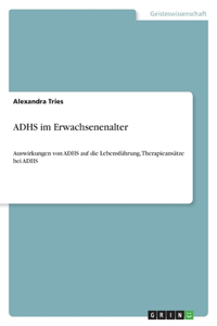 ADHS im Erwachsenenalter