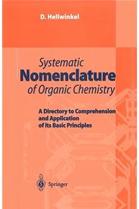 Systematic Nomenclature of Organic Chemistry