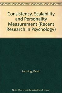 Consistency, Scalability and Personality Measurement