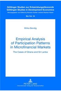 Empirical Analysis of Participation Patterns in Microfinancial Markets: The Cases of Ghana and Sri Lanka