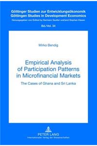 Empirical Analysis of Participation Patterns in Microfinancial Markets