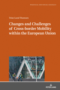 Changes and Challenges of Cross-border Mobility within the European Union