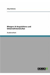Mergers & Acquisitions und Unternehmenskultur