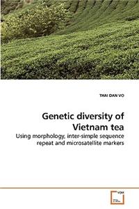 Genetic diversity of Vietnam tea