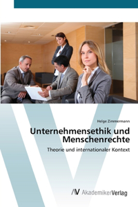 Unternehmensethik und Menschenrechte
