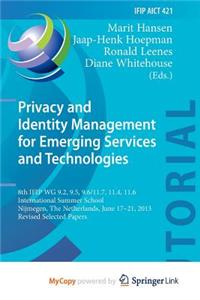 Privacy and Identity Management for Emerging Services and Technologies