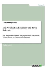 Preußischen Reformen und deren Reformer