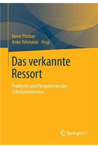 Das verkannte Ressort