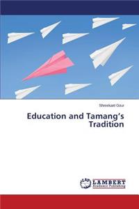 Education and Tamang's Tradition