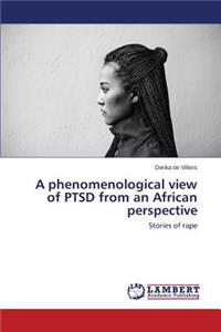 A phenomenological view of PTSD from an African perspective