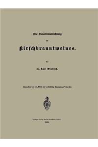Zusammensetzung Des Kirschbranntweines