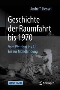 Geschichte Der Raumfahrt Bis 1970