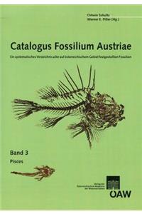 Catalogus Fossilium Austriae Pisces