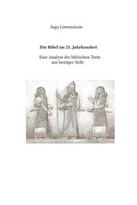 Die Bibel im 21. Jahrhundert